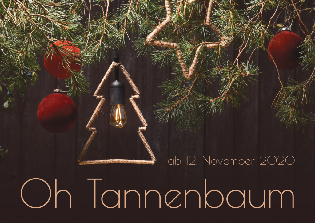 „Oh Tannenbaum“ ab 12. November 2020